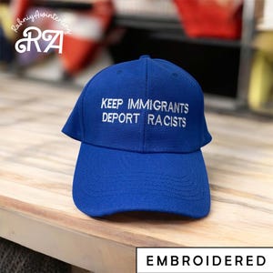 Embroidered Keep Immigrants Deport Racists Hat, Abolish ICE Hat, Political Resistance Hat, Get the F Out of Minneapolis, Anti Trump Dad Hat