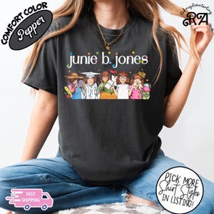 Junie B Jones T-shirt,Happy Last Day Of School Tee,Junie B Jones Education Shirt,Teacher Shirt, Gift For Teacher,Teacher,First Grade Teacher