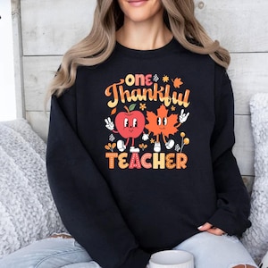 Sudaderas para maestros de Acción de Gracias, camisetas para maestros de otoño, camisetas para maestros, camisetas de otoño para maestros, camisetas para maestros agradecidos, camisetas lindas para maestros