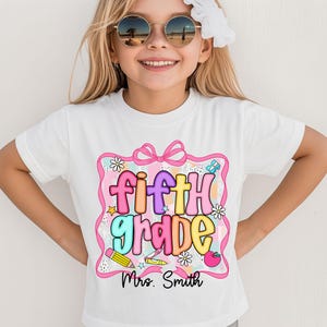 Custom Fifth Grade Back To School Shirt For Teacher & Students,Fifth Grade Kids,Preppy Back to School Tee,First Day of School Shirt For Girl