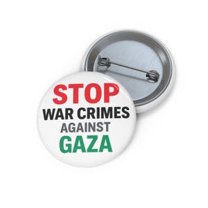 Beenden Sie den Völkermord in Gaza, Pin-Button, Pro Palästina Abzeichen, Waffenstillstand jetzt, freies Palästina, Menschenrechtler Demonstration, Aktivist Geschenk