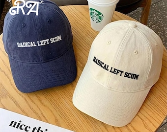 Gorra bordada de escoria de izquierda radical, gorra de papá escoria de izquierda radical, gorra de béisbol liberal anti-Trump, gorra de protesta