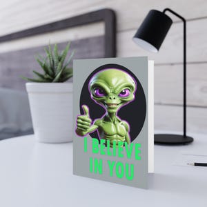 Grußkarten, lustige Alien-Karte, Ermutigungshinweis, Glaube an Dich, niedliches Weltraumdesign, Geburtstagskarte