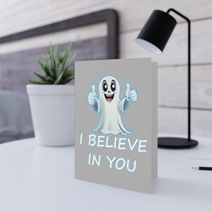 Greeting Cards, Funny Encouraging Uplifting Card, For Ghost Believers, Inspirational Note, Positive Message Stationery, Humorous Cheer-up