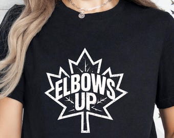 Elbows UP Canada T-shirt | Canadian Pride Tee | Canadian Independence Tee, Comfortable Casual Wear | Unisex Graphic Shirt for Canuck Fans