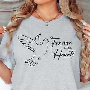 Forever in Our Hearts Shirt Memorial Shirt, Remembrance Shirt, Custom Memorial Gift, Bereavement T Shirt, Memory Of Shirt.