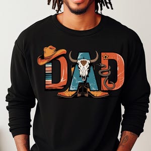 Cowboy Dad Shirt, Western Dad Sweatshirt, Cowboy Dad Hoodie, Father’s Day Gift, Rustic Dad Shirt, Western Gift