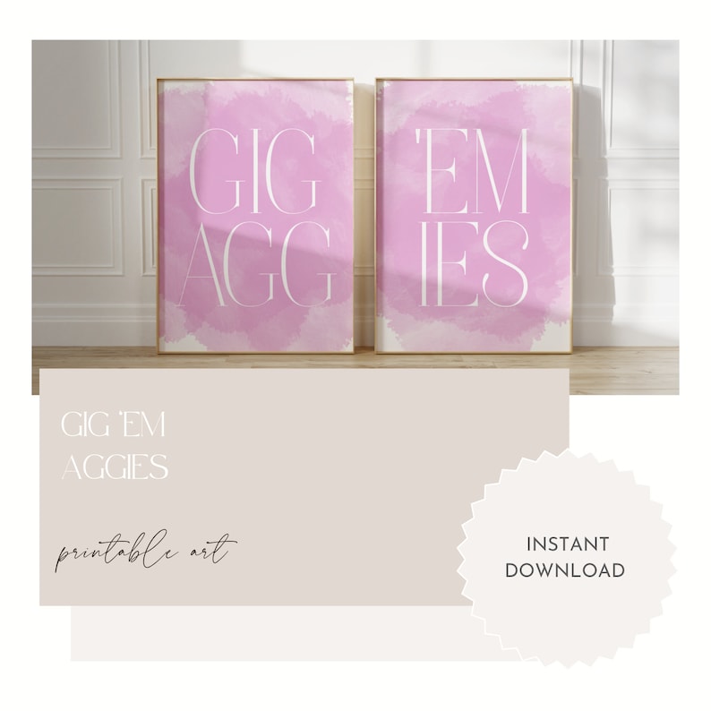 Texas A&M wall art. Pink watercolor background with GIG 'EM AGGIES in a delicate, modern font spanning across two prints.   Digital file to download and print on demand.  Perfect for a Love Shack Fancy inspired dorm room!