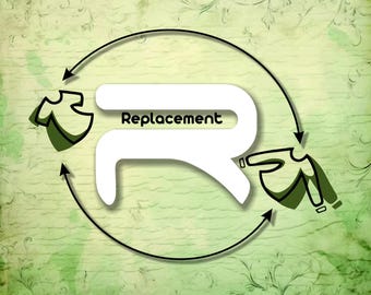 Replacement
