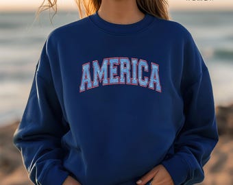 America Sweatshirt, Red White and Blue, Women's 4th of July Sweater, Fourth of July Shirt Crewneck, Independence Day, American Flag Sweater