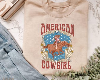American Cowgirl Sweatshirt, Cowgirl Boots Sweater, Country Concert Crewneck, Western Graphic Sweatshirt for Women, Cute Country Sweatshirt