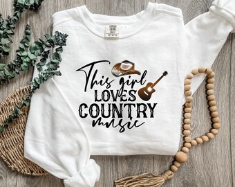 This Girl Loves Country Music Sweatshirt, Western Graphic Sweater, Country Music Sweatshirt, Cowgirl Rodeo Crewneck, Long Live Cowgirls