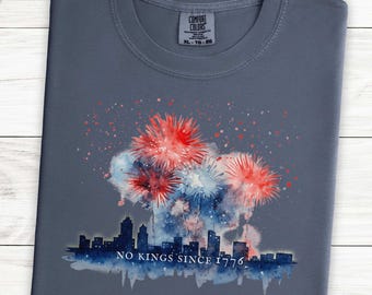 No Kings Since 1776 Tee, America 250th Fireworks Comfort Colors Shirt, Patriotic Protest Summer Tshirt, Anti Authoritarian Independence Day