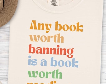 T-Shirt zur Woche der verbotenen Bücher, Shirt „Jedes Buch, das ein Verbot verdient“, Top „Bibliothekar*in in den Lieblingsfarben“, Geschenk für Liebhaber*innen des Buchclubs „Freiheit zum Lesen“ – ein Protestgeschenk