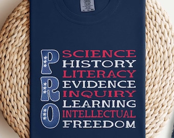 Pro Wissenschaft Alphabetisierung Geschichte lernen Anfrage T-Shirt, Komfort Farben Geistige Freiheit Aktivist Lehrer Shirt Für Vaterländischen Widerstand am 4. Juli