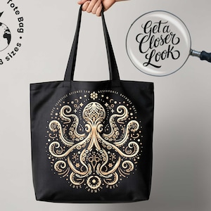 May include: Black tote bag with a gold octopus design. The bag has long handles and the text "Everyday Durable Tote Bag" and "Available in 3 sizes". A magnifying glass reads "Get a Closer Look".