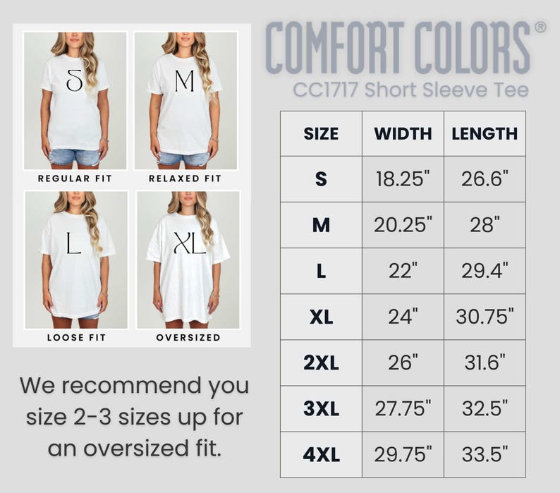 Comfort Colors unisex tee size chart with four fit examples (regular, relaxed, loose, oversized) and measurement chart from size S to 4XL in inches.