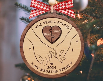 The Year I Found My Missing Piece Couples, Custom 2-Layered Wooden Ornament, Couple Ornament, Gifts For Him, Valentine&#39;s Day Gift For Couple