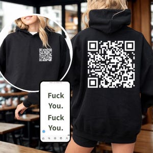 QR Code F.U. Hoodie: Funny Graphic Sweatshirt