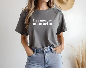 I'm a Mommy Mamacita T-Shirt: Funny Mom Summer Island Tee