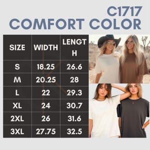 May include: A size chart for a Comfort Color t-shirt. The chart lists sizes S, M, L, XL, 2XL, and 3XL with corresponding width and length measurements. The shirt is available in WHITE, BLACK, ESPRESSO, BLUE JEAN, PEPPER colors, and the image shows models wearing the t-shirt in different shades, including cream and dark gray.