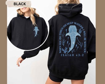 I Will Be With You Hoodie, Isaiah 43:2 Bible Verse Sweatshirt, Christian Faith Wear