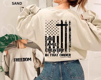 Freedom Red Sweatshirt – God Family Country in That Order – Patriotic Christian Crewneck – Faith USA Flag Shirt – In October We Wear Red