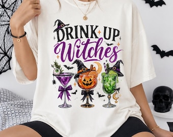 Drink Up Witches Shirt, Halloween Cocktail T-Shirt, Witchy Drinks Tee, Spooky Season Shirt, Halloween Party Comfort Colors Tee