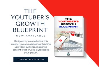 Ultimate YouTuber's Growth Planner: Master Your Channel's Success with Pro Marketing Insights & Strategies