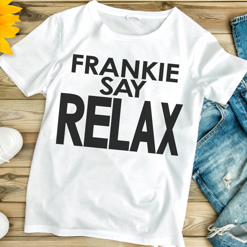 Frankie Say Relax T Shirt Etsy