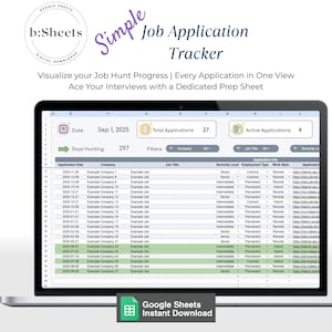May include: A laptop screen displays a job application tracker in Google Sheets. The spreadsheet shows application dates, company names, job titles, and other details. The title is "Simple Job Application Tracker". The image includes the text "Google Sheets Instant Download".