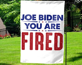 Donald Trump 2024 Garden Flag, Joe Biden You Are Fired, Trump 2024 Decoration Election Day SKUX38