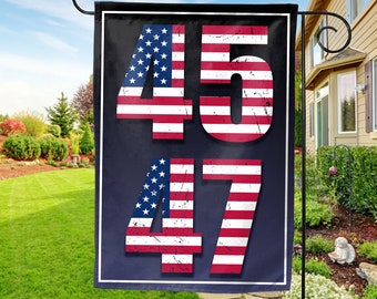 Trump 45 & 47 USA Trump 2024 Garden Flag, Political Take America Back, Trump Supporters Flag, Trump 2024 Decoration Election Day SKUX43