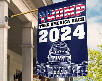 Trump 2024 Take America Back Garden Flag, Trump 2024 Take America Back Flag, Trump 2024 Take America Back Garden Decor Flag SKUX36