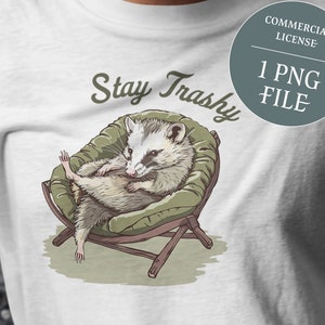 Stay Trashy Shirt Design / Sarcastic Png / Opossum Png / Funny Raccoon Skunk Clipart / Divertido diseño de sublimación La basura no puede ser linda basura