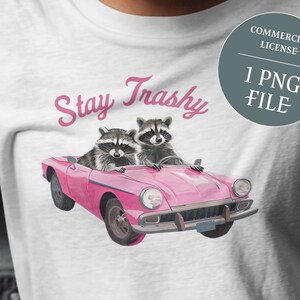 T-shirt Reste trash | PNG sarcastique | Opossum png | Clipart drôle de mouffette raton laveur | Une poubelle amusante en sublimation qui ne peut pas rester mignonne