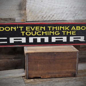 Camaro No Touching Sign, Camaro Garage Decor, No Hands On Camaro, Man Cave Gifts, Muscle Car, Aged Style Camaro Sign  - Handmade Wooden Sign
