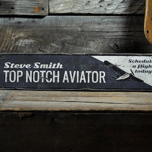Custom Aviation Pilot Flying Aviator Sign - Rustic Hand Made Vintage Wooden Sign