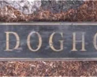 The Doghouse Wood Sign, Dog House Decorations, Decor For Dog Owners - Rustic Hand Made Vintage Wooden Sign Decorations