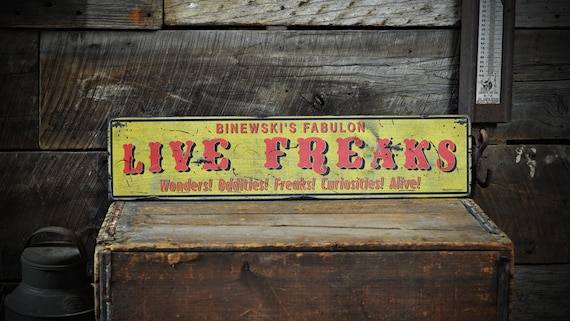Custom Carnival Freak Show Sign - Rustic Hand Made Vintage Wooden