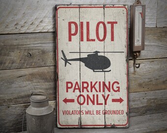 Pilot Parking Sign, Wooden Pilot Parking Sign, Old Pilot Sign, Wood Parking Decor, Wood Sign - Rustic Hand Made Vintage Wooden Decor