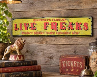 Custom Carnival Freak Show Sign - Rustic Hand Made Vintage Wooden