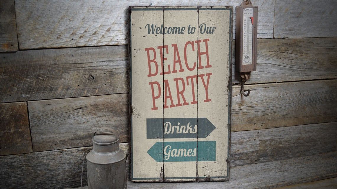 Beach Party Sign Party Beach Here Wood Beach Decor Sign Etsy