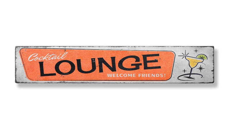 a sign that says lounge welcome friends
