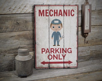 Mechanic Parking Sign, Wood Mechanic Parking Sign, Parking Signs, Wood Parking Sign, Wood Sign - Rustic Hand Made Vintage Wooden Decor