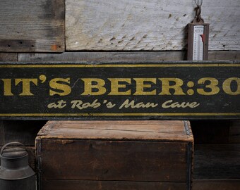Beer Thirty Sign, Man Cave Decor, Man Cave Sign, Beer Saying Sign, Custom Beer Phrase Sign, Beer Gift, HandMade Vintage Wood Sign Decoration