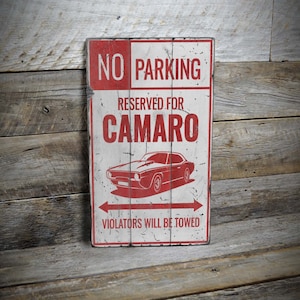 Camaro Parking Sign, Reserved For Camaro, Muscle Car Decor, Camaro Owner Gift, Man Cave Decor, Rustic Garage Sign - Handmade Wooden Sign