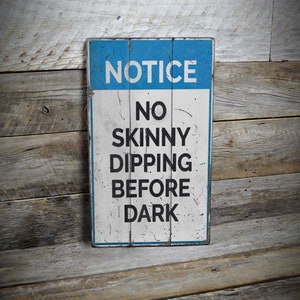 No Day Skinny Dip Sign, Poolside Sign, Funny Swimming Rules, Adult Humor Pool Sign, Pool Decor, Weathered Style Sign - Handmade Wooden Sign