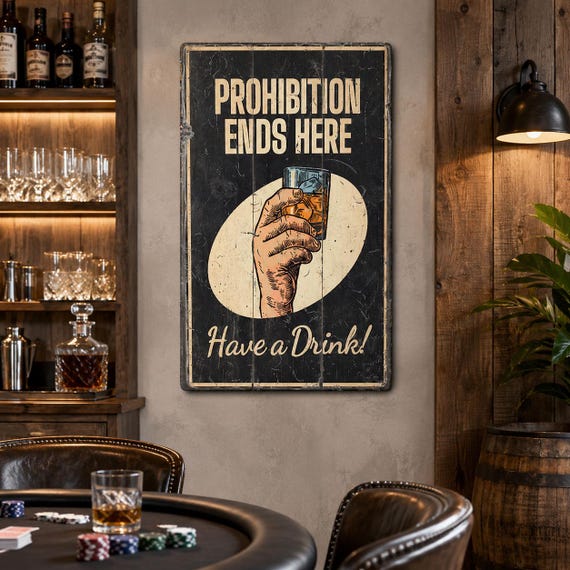 Prohibition Ends Here Sign | 1930s Home Bar Wood Sign, Rustic Basement Bar Decor, Vintage Bar Entrance Wall Sign