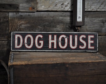Distressed Dog House Sign, Pet Home Sign, Dog Lover Gift, Dog Shelter Sign, Dog Owner Gift, Handmade Wooden Sign - Rustic Dog House Sign